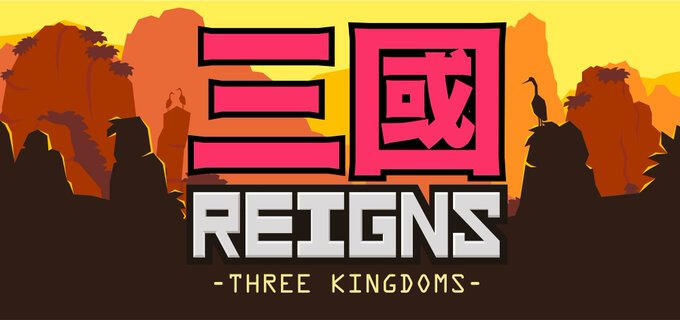 Reigns: Three Kingdoms